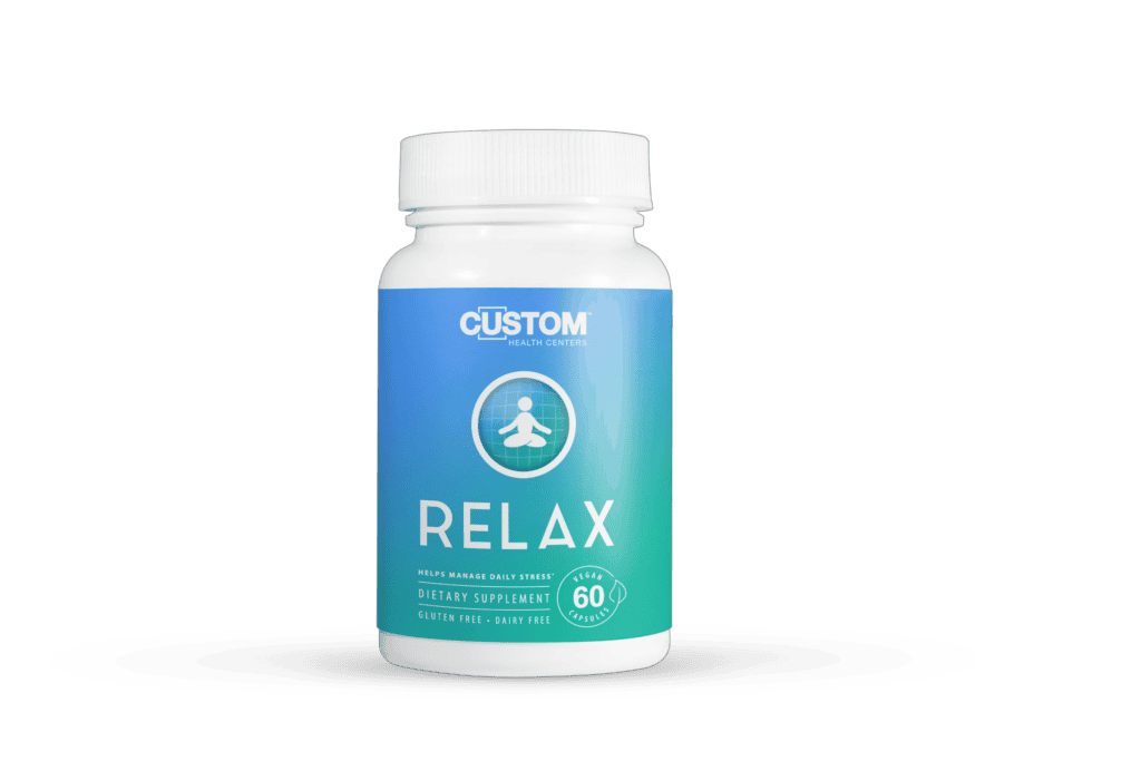 Relax—Helps Manage Daily Stress* - Custom Health Centers